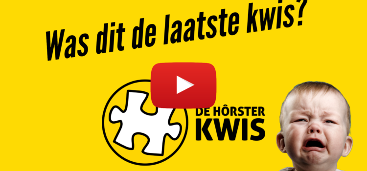Was dit de laatste Hôrster Kwis?